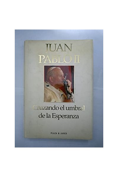 Cruzando El Umbral De La Esperanza